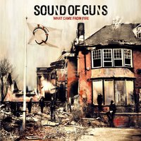 Starts With an End - Sound of Guns