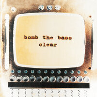 Bug Powder Dust - Bomb The Bass, Justin Warfield