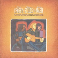 Marrakesh Express - Crosby, Stills & Nash