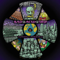 Bad Acid Trip