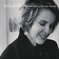 A Vida que a Gente Leva - Leila Pinheiro