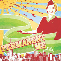 Setting Off The Beautiful - Permanent Me