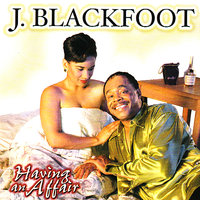 I'll Understand - J. Blackfoot