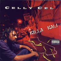 Can't Tell Me Shit - Celly Cel
