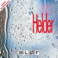 Laten We Gaan Dan - Bløf