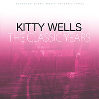 Cheatin' a Sin - Kitty Wells