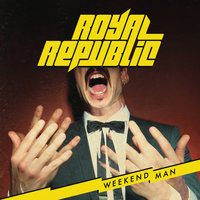 People Say That I'm Over The Top - Royal Republic