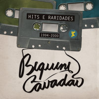 A Próxima Vez - Biquini Cavadão