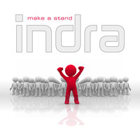 Make A Stand - Indra