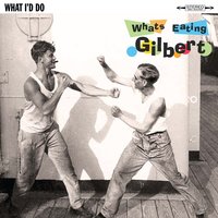 Bars On The Weekend - What's Eating Gilbert