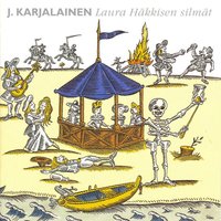 On kaikki niinkuin ennenkin - J. Karjalainen