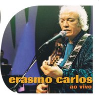 O Impossível - Erasmo Carlos