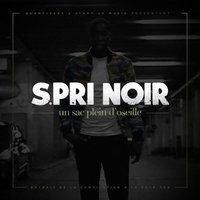 Un sac plein d'oseille - S.Pri Noir, Spri Noir