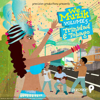 Shameless - Machel Montano, Precision Productions