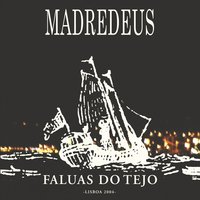 O Cais Distante - Madredeus