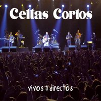 Días de colores (Versión 2012) - Celtas Cortos