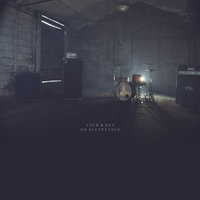 No Acceptance - Climates, Lock & Key
