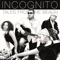 Love Joy Understanding - Incognito
