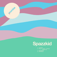 Goodbye - Spazzkid