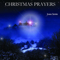 It Came Upon a Midnight Clear - Jonn Serrie