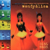 Uh-Uh, Don't Look Down - Wendy And Lisa