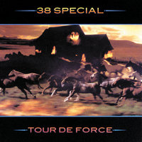 I Oughta Let Go - 38 Special