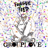 Je Pense Toujours a Toi - Grouplove