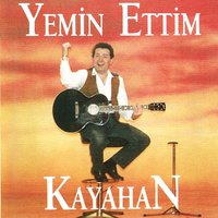 Çılgınım - Kayahan
