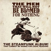 Boilerplate Daniel - The Men That Will Not Be Blamed For Nothing