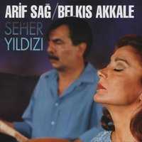 Sari Gelin - Arif Sağ, Belkıs Akkale, Arif Sağ-Belkıs Akkale