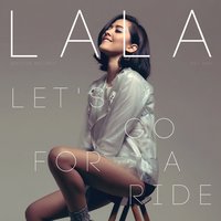 Let's Go for a Ride - Lala, Lala Karmela