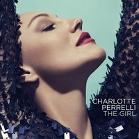 The Girl - Charlotte Perrelli
