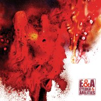 Reintroducing - Eyedea & Abilities