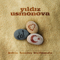 Yalvar Güzel Allah'a - Юлдуз Усманова