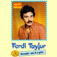 Sen de mi Leyla - Ferdi Tayfur