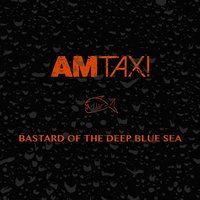 I Don't Like Your Neighborhood - AM Taxi