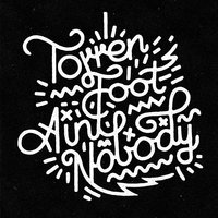 Ain't Nobody - Torren Foot