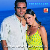 Peşindeyim (Karaok Versiyon) - Aşkın Nur Yengi, Rafet El Roman
