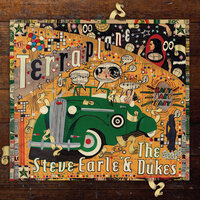 Go Go Boots Are Back - Steve Earle & The Dukes, The Dukes, Steve Earle