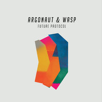 Stranger Lover (When You Came Into My Life) - Argonaut & Wasp
