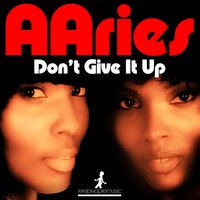 Don't Give It Up - AAries, Reel People