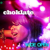Wide Open - Choklate, Reel People
