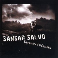 Bu Yollar - Sansar Salvo, Önder