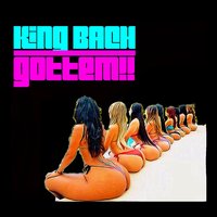 Gottem - King Bach