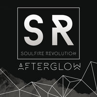 Set The World On Fire - Soulfire Revolution
