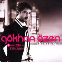 Daha Erken ( Hüseyin Karadayı Versiyon ) - Gökhan Özen