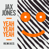 Yeah Yeah Yeah - Jax Jones, Roosevelt