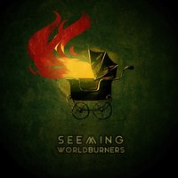 Worldburners Unite - Seeming