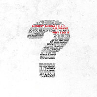 Why I Do It - August Alsina, Lil Wayne