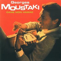 De Shanghaï à Bangkok - Georges Moustaki